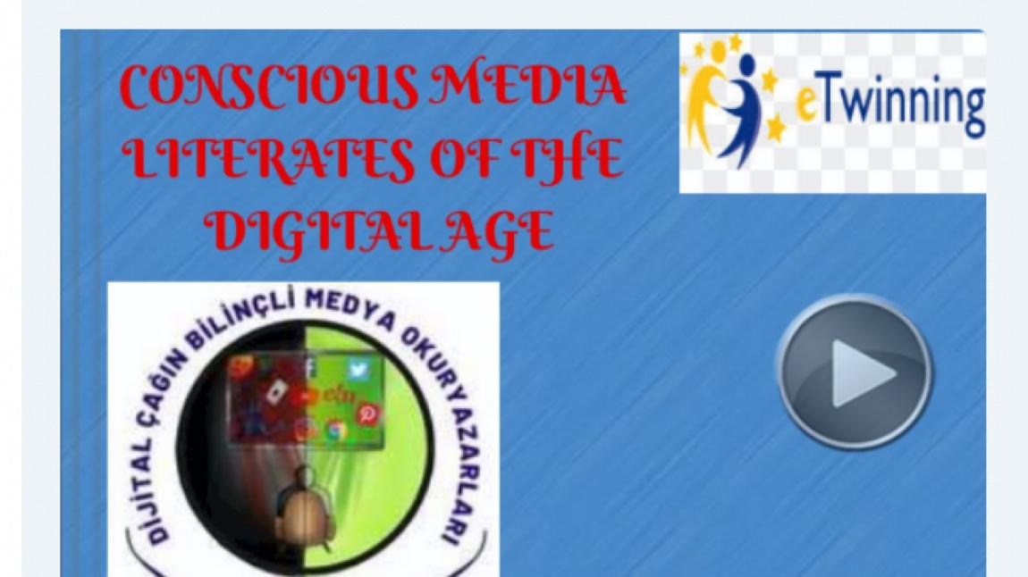 Dijital Çağın Bilinçli Medya Okuryazarları eTwinning Projemizin İkinci Final Ürünü